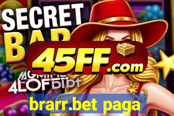 brarr.bet paga